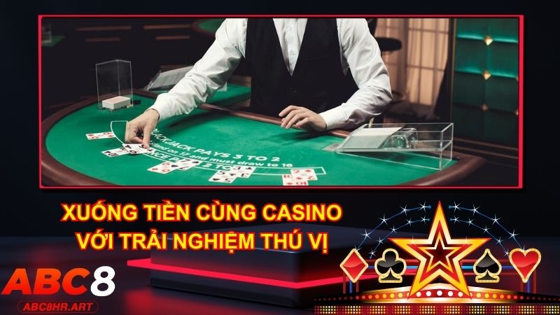 Tham gia giải trí cùng Casino với nhiều trải nghiệm thú vị