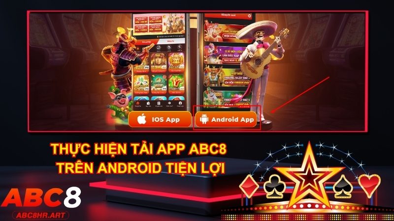 Tải app ABC8 trên điện thoại Android đơn giản và nhanh chóng